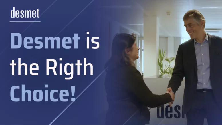 Desmet is the right choice