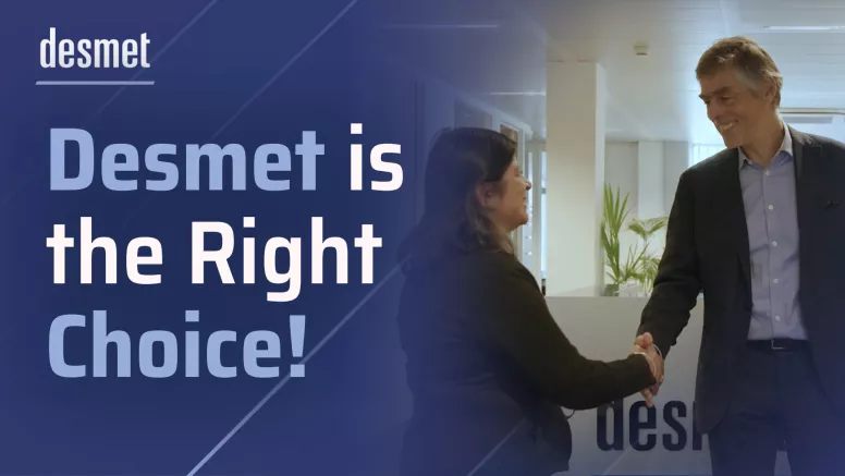 Desmet is the right choice